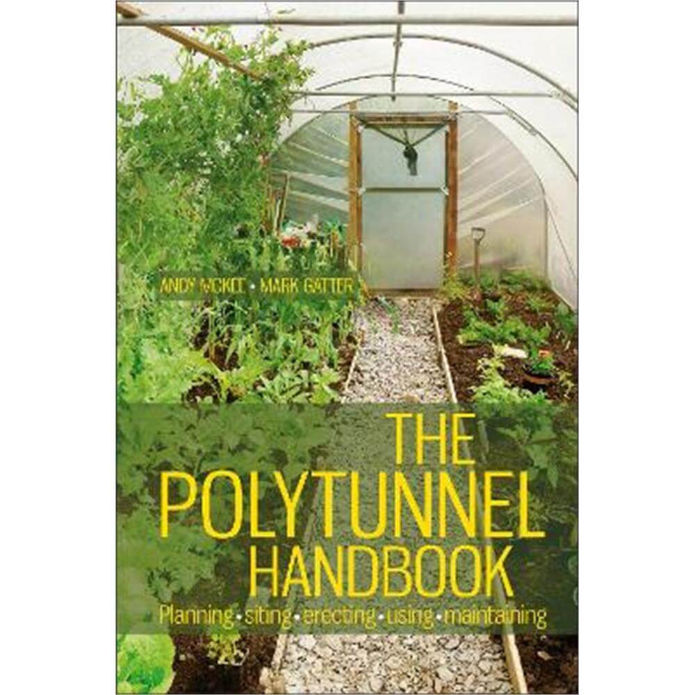 The Polytunnel Handbook (Paperback) - Andy McKee